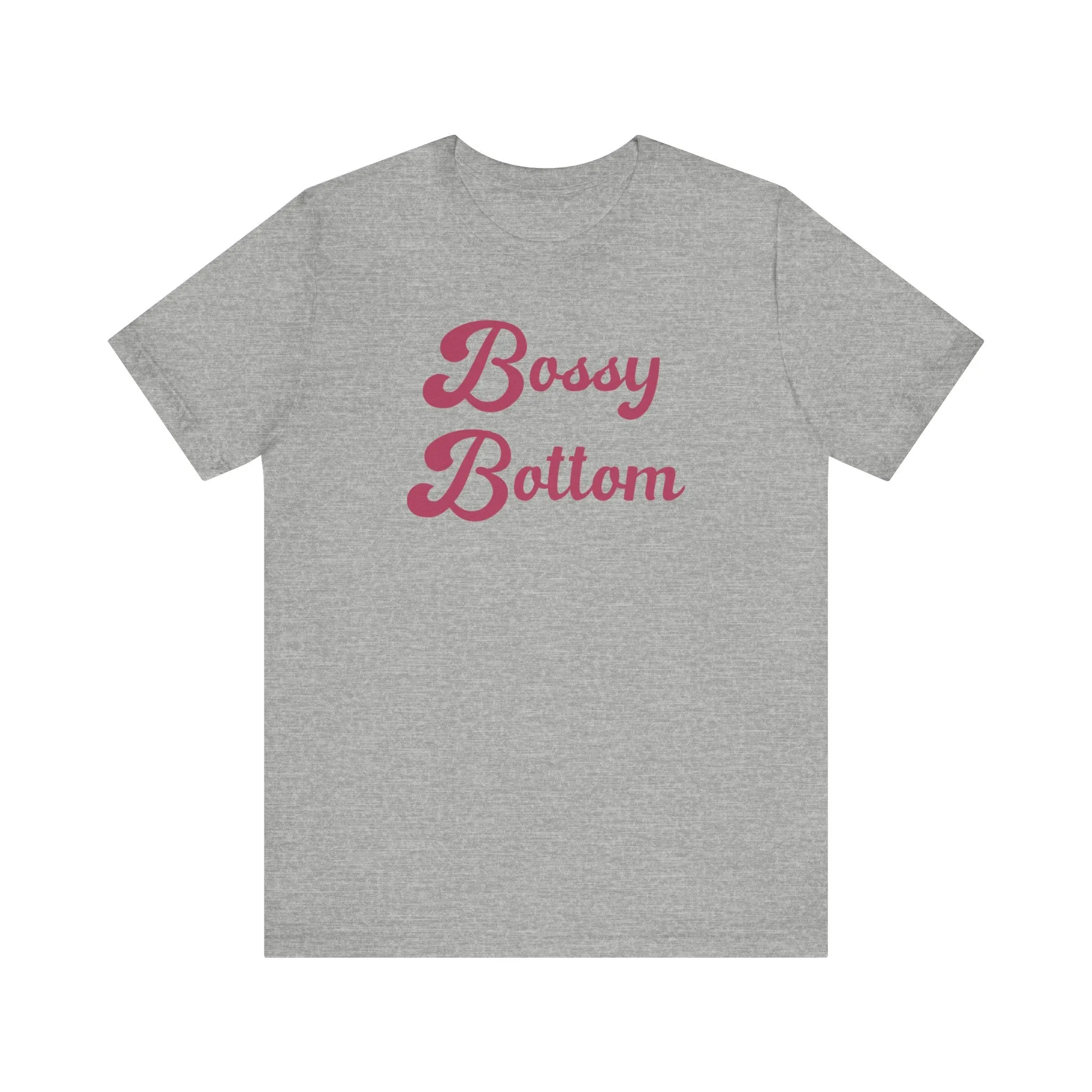 Bossy Bottom