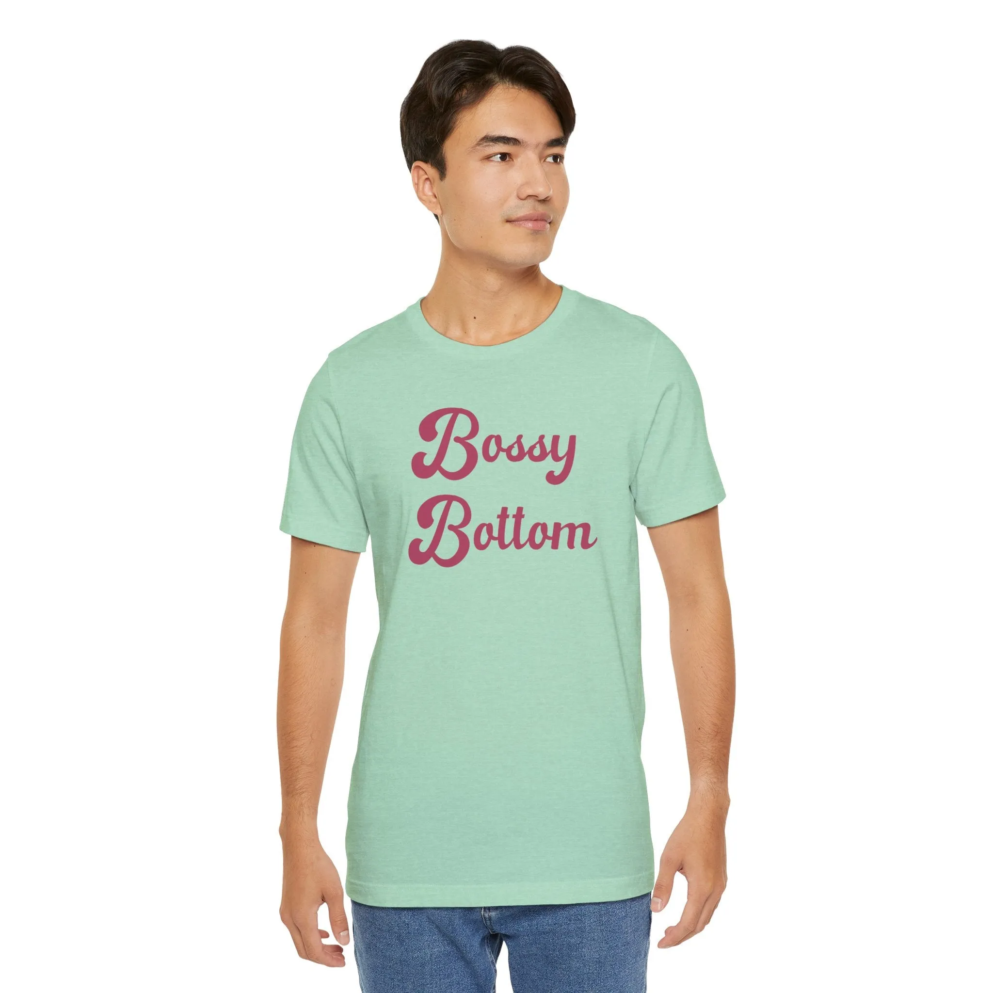 Bossy Bottom