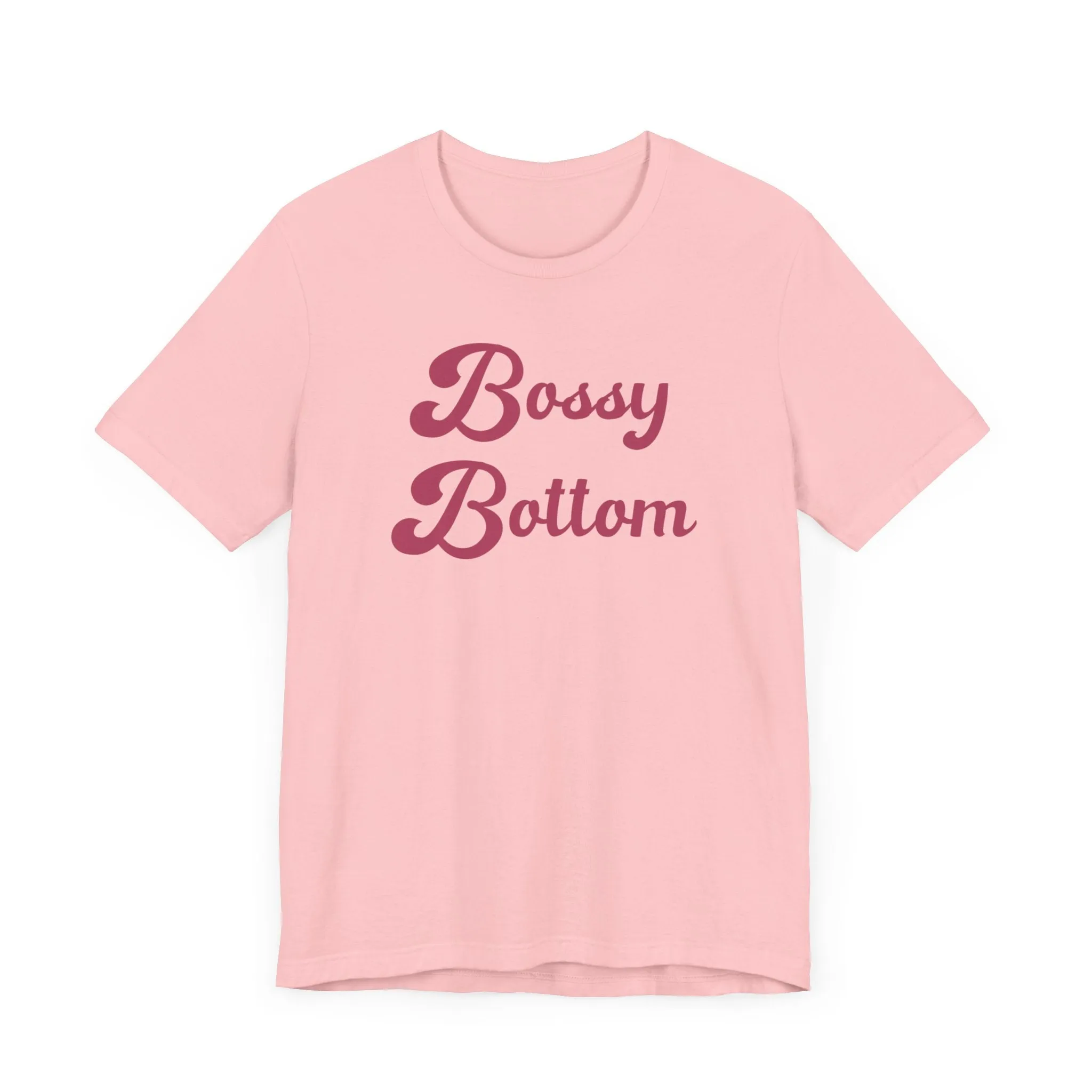 Bossy Bottom