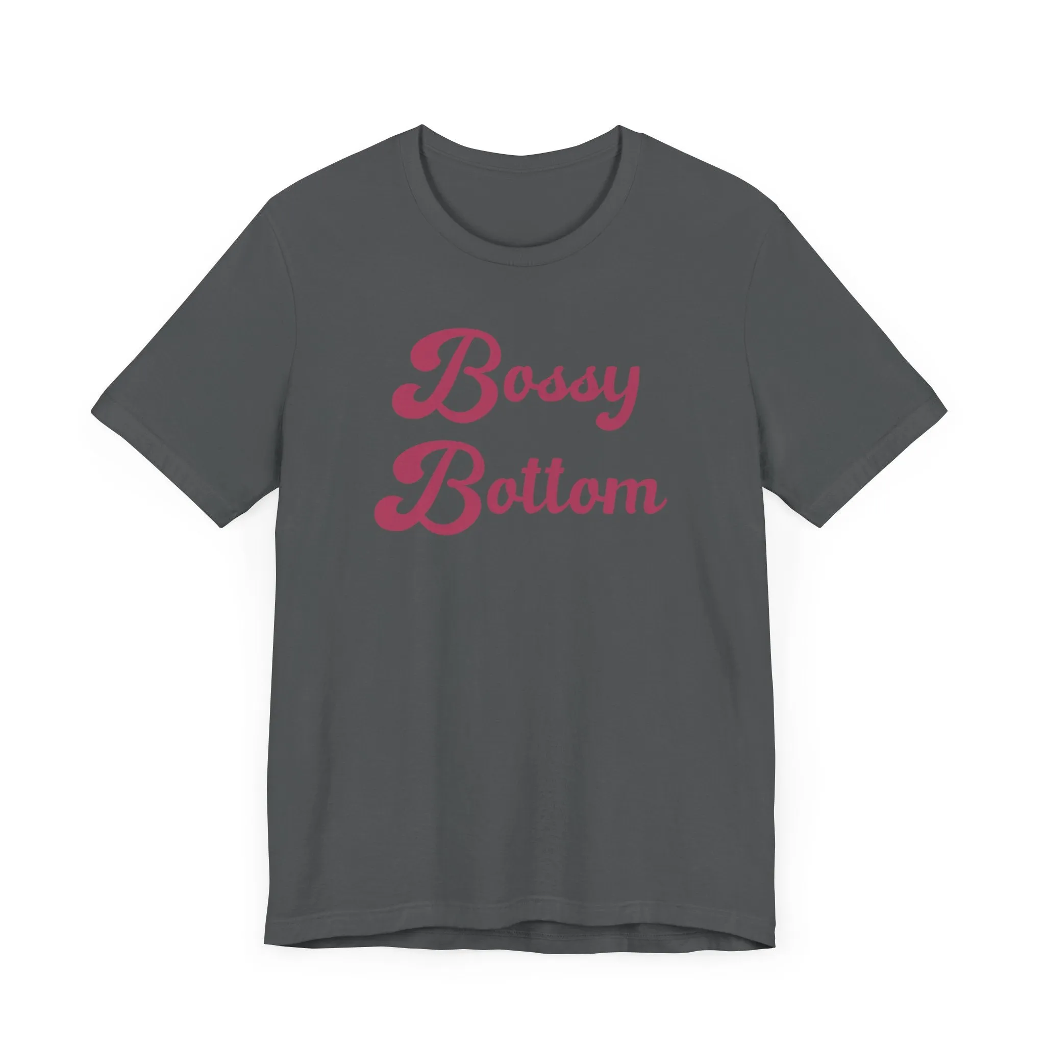 Bossy Bottom