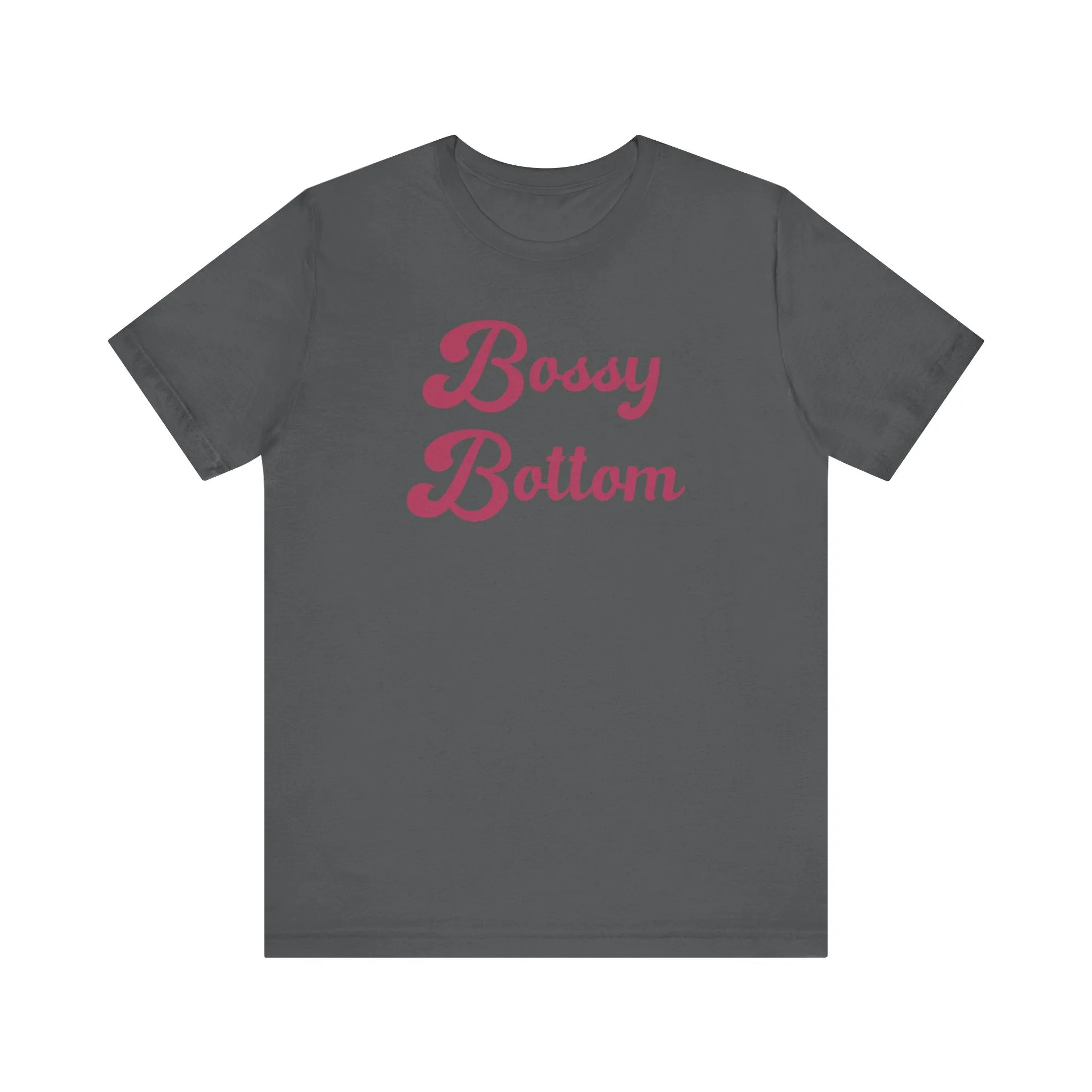 Bossy Bottom