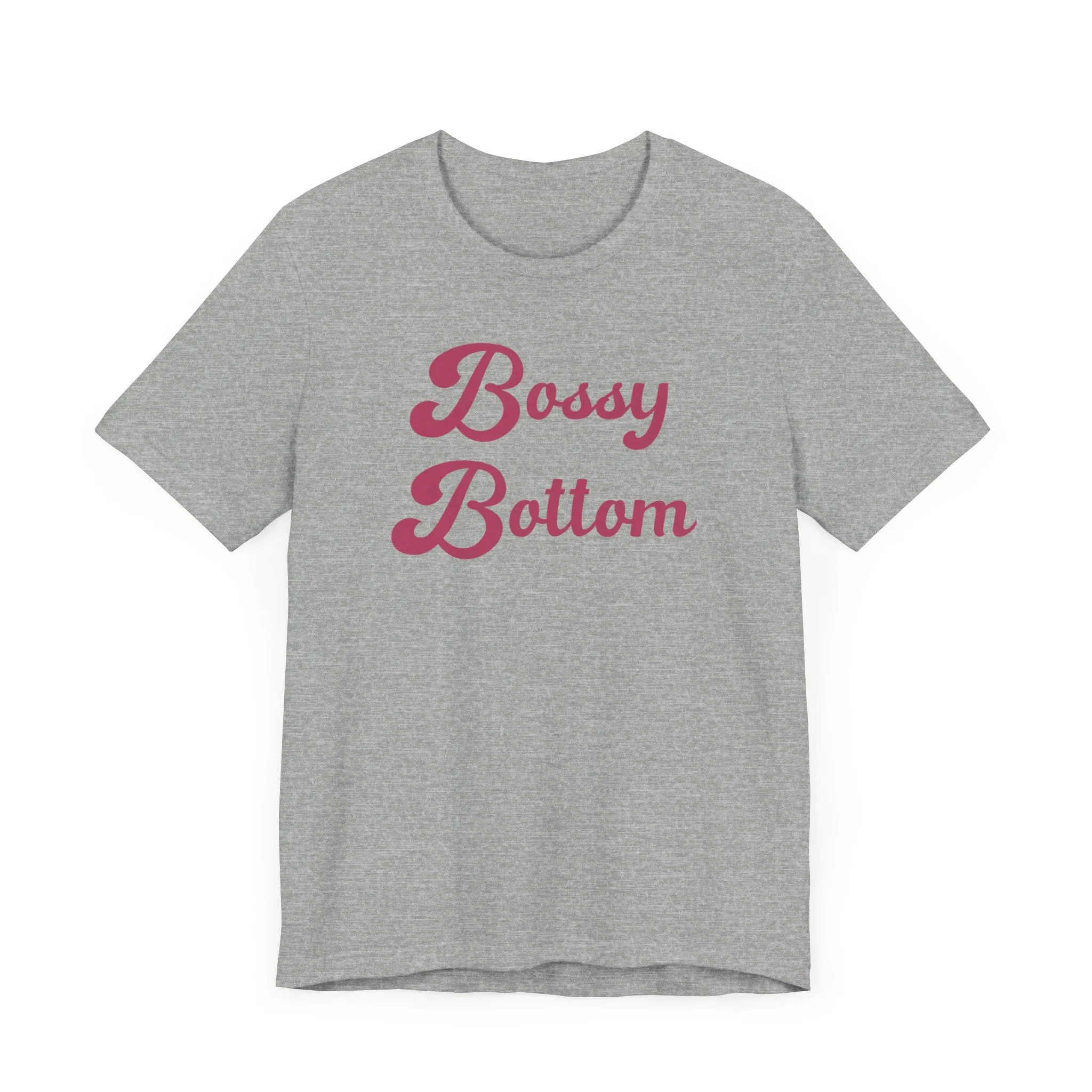 Bossy Bottom
