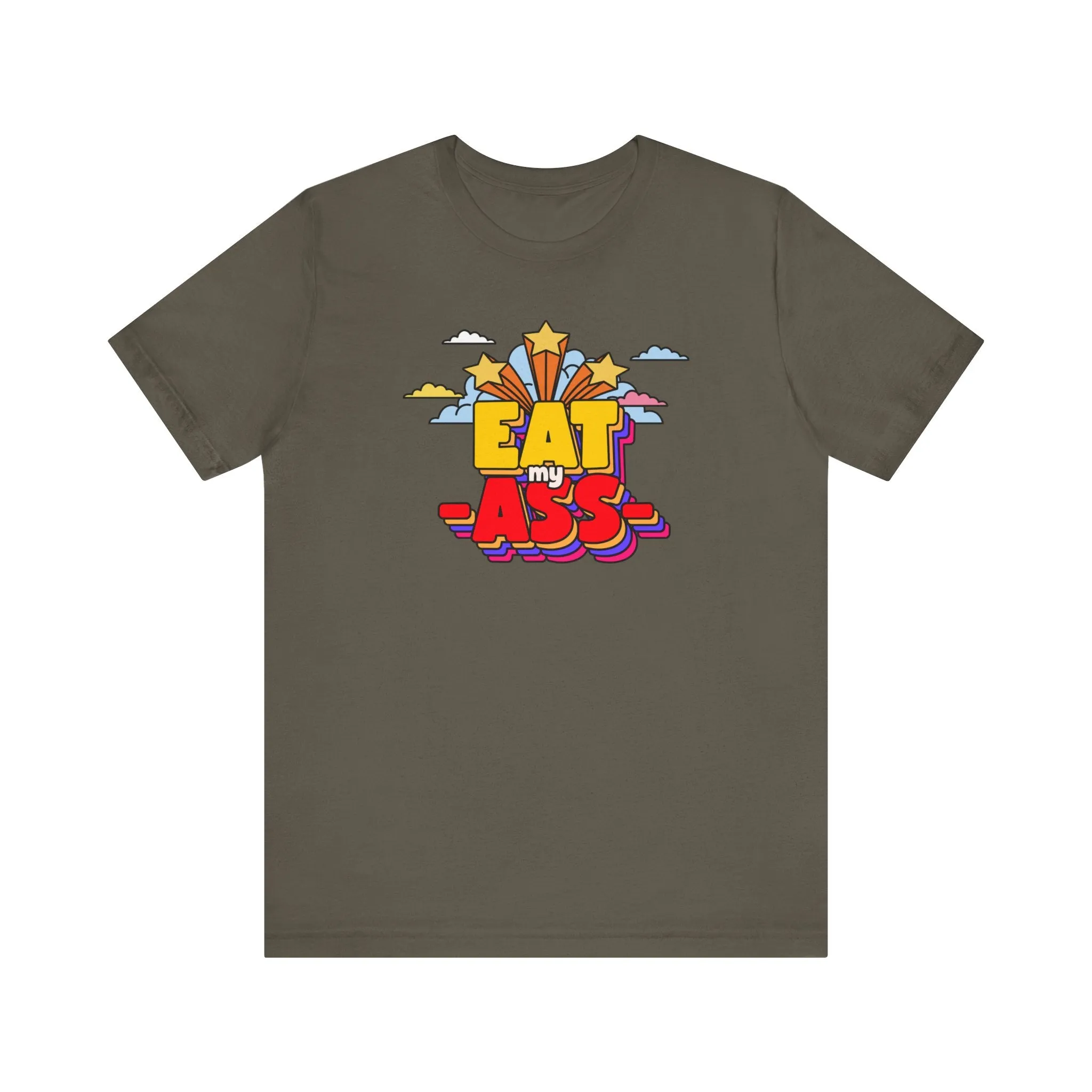 Eat My Ass
