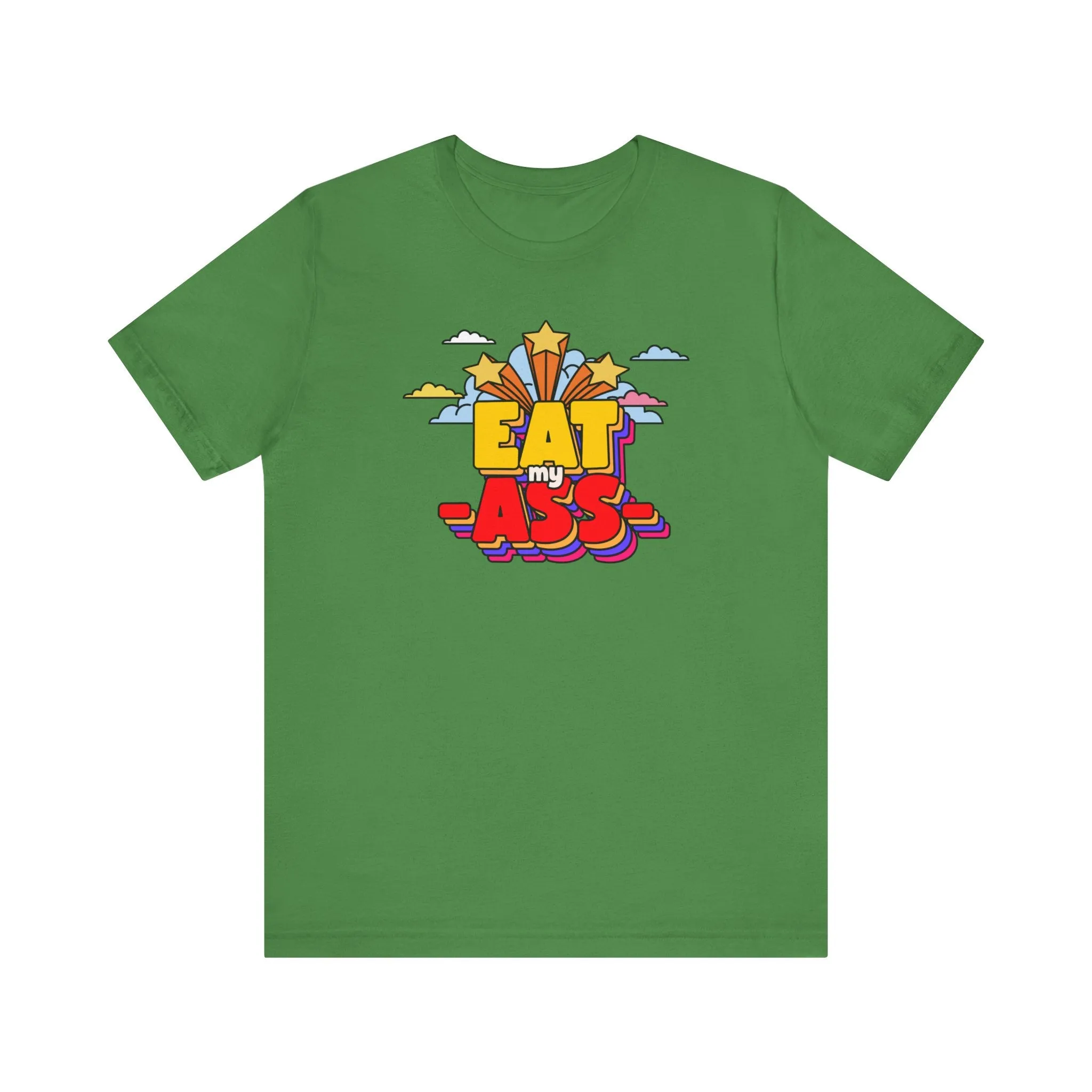 Eat My Ass