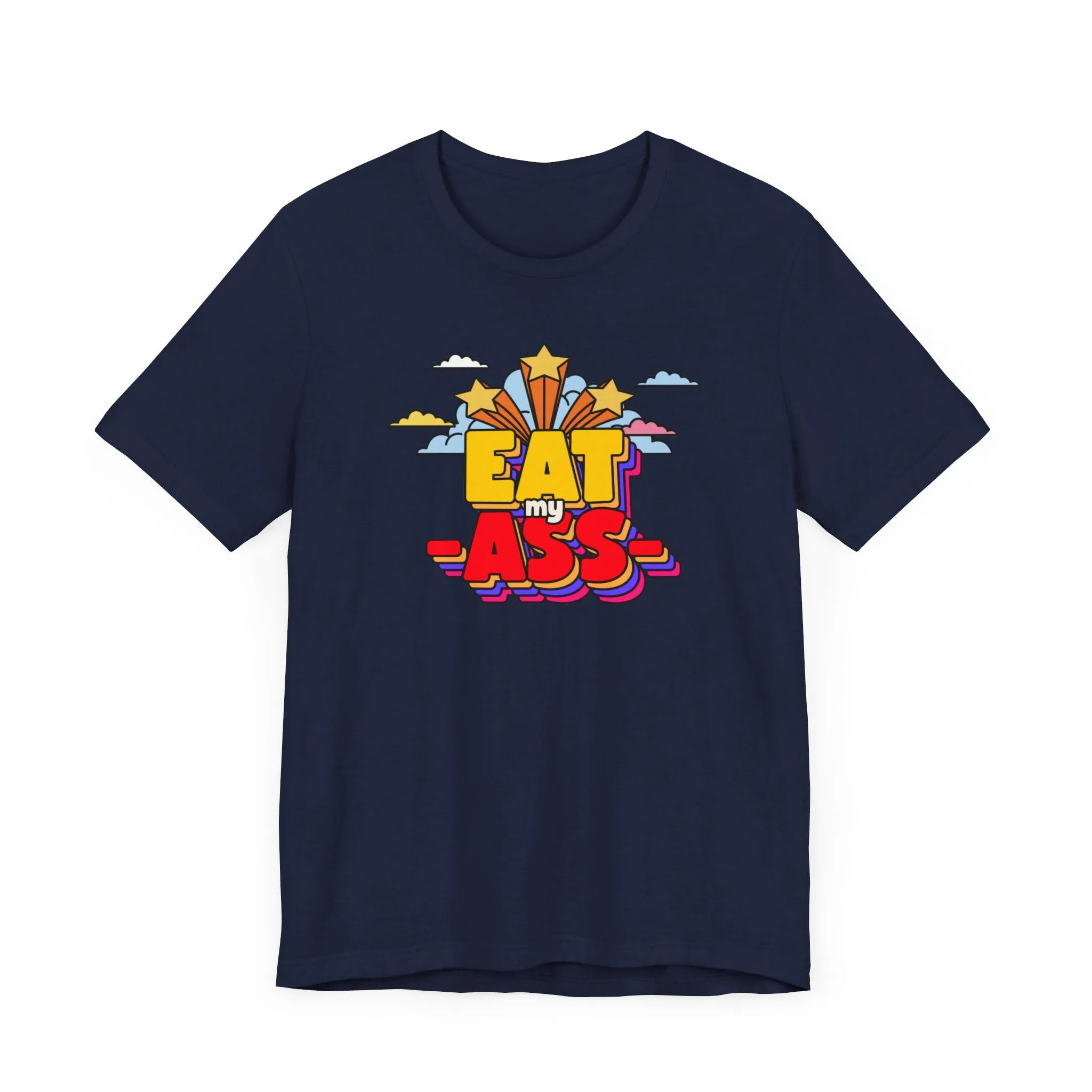 Eat My Ass