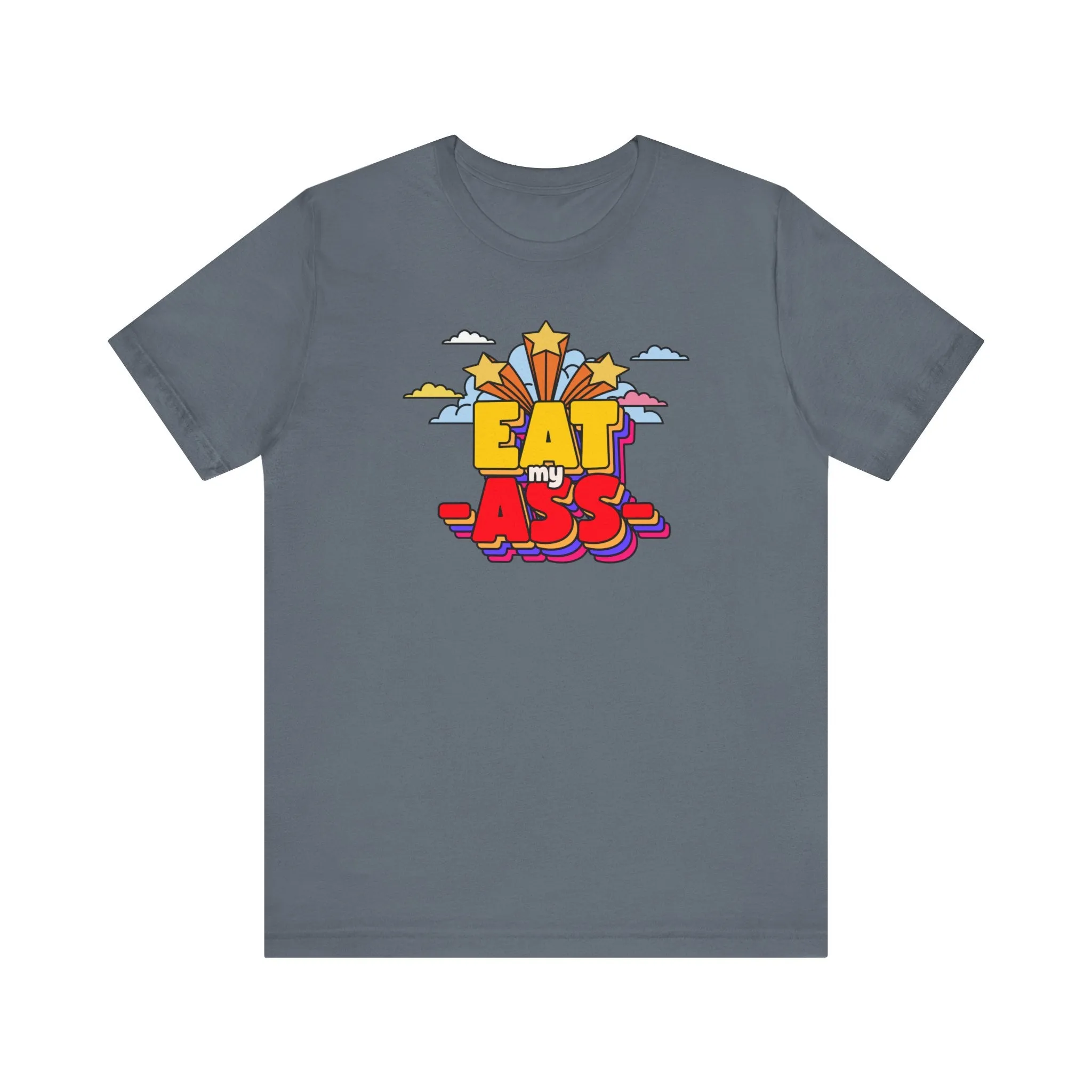 Eat My Ass
