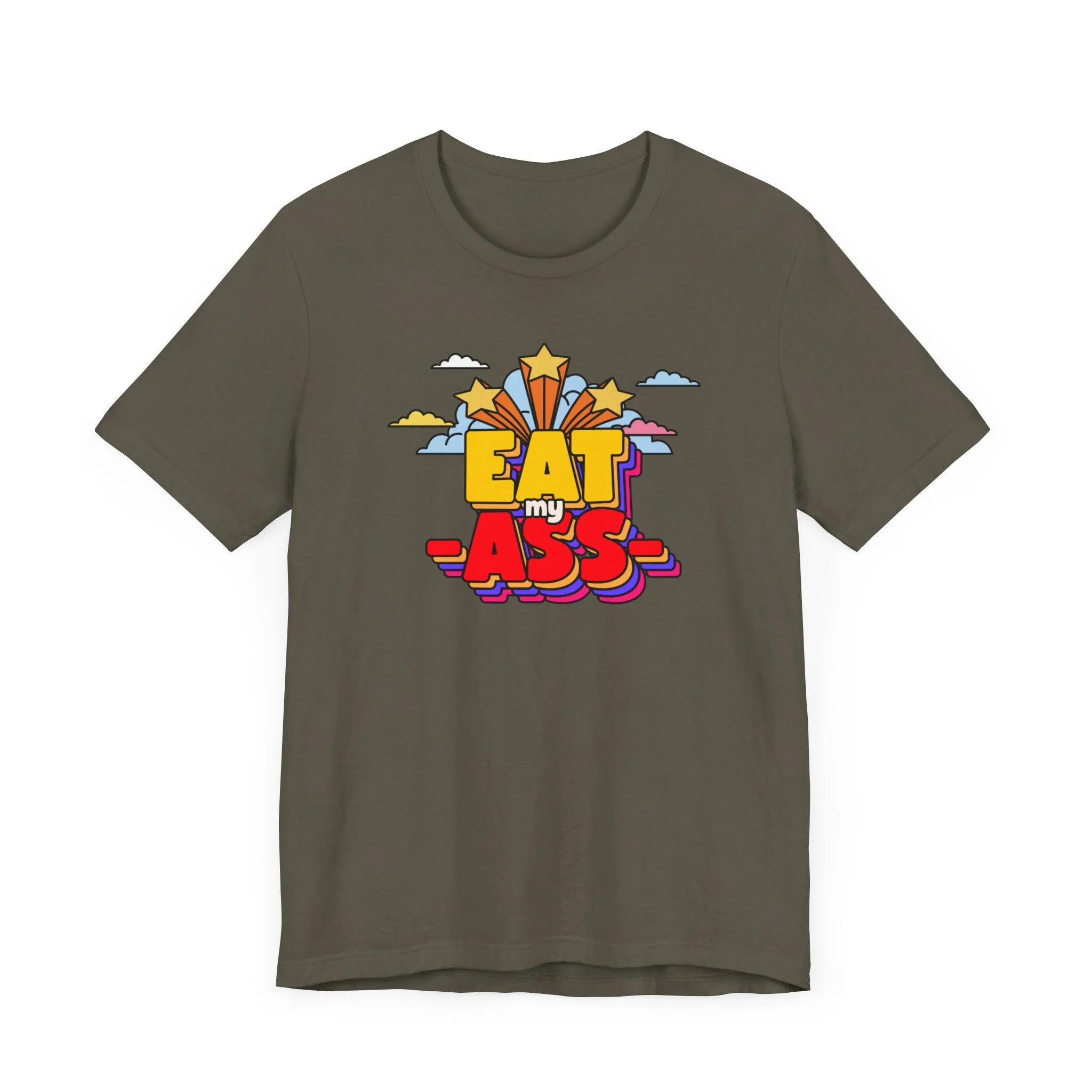 Eat My Ass