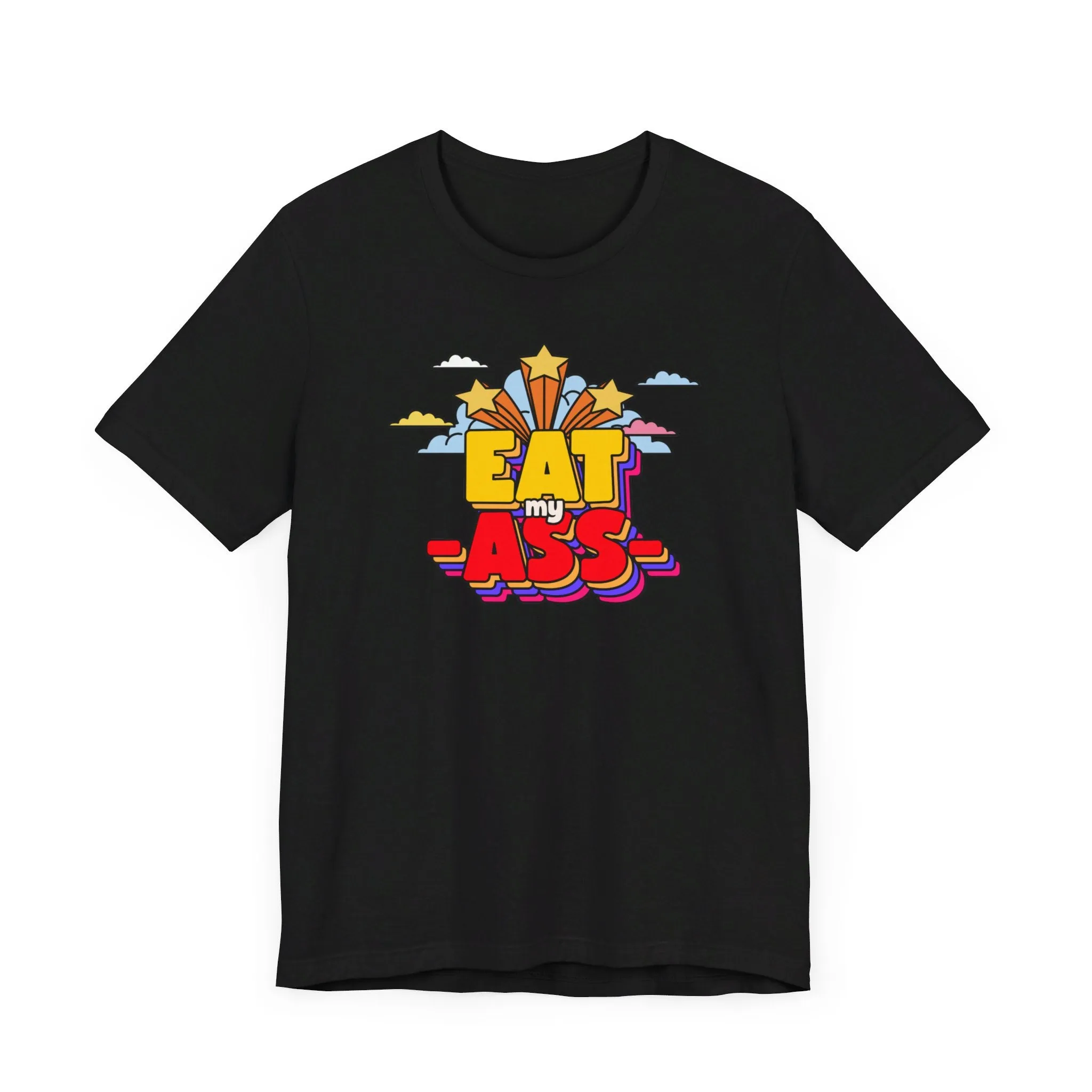 Eat My Ass