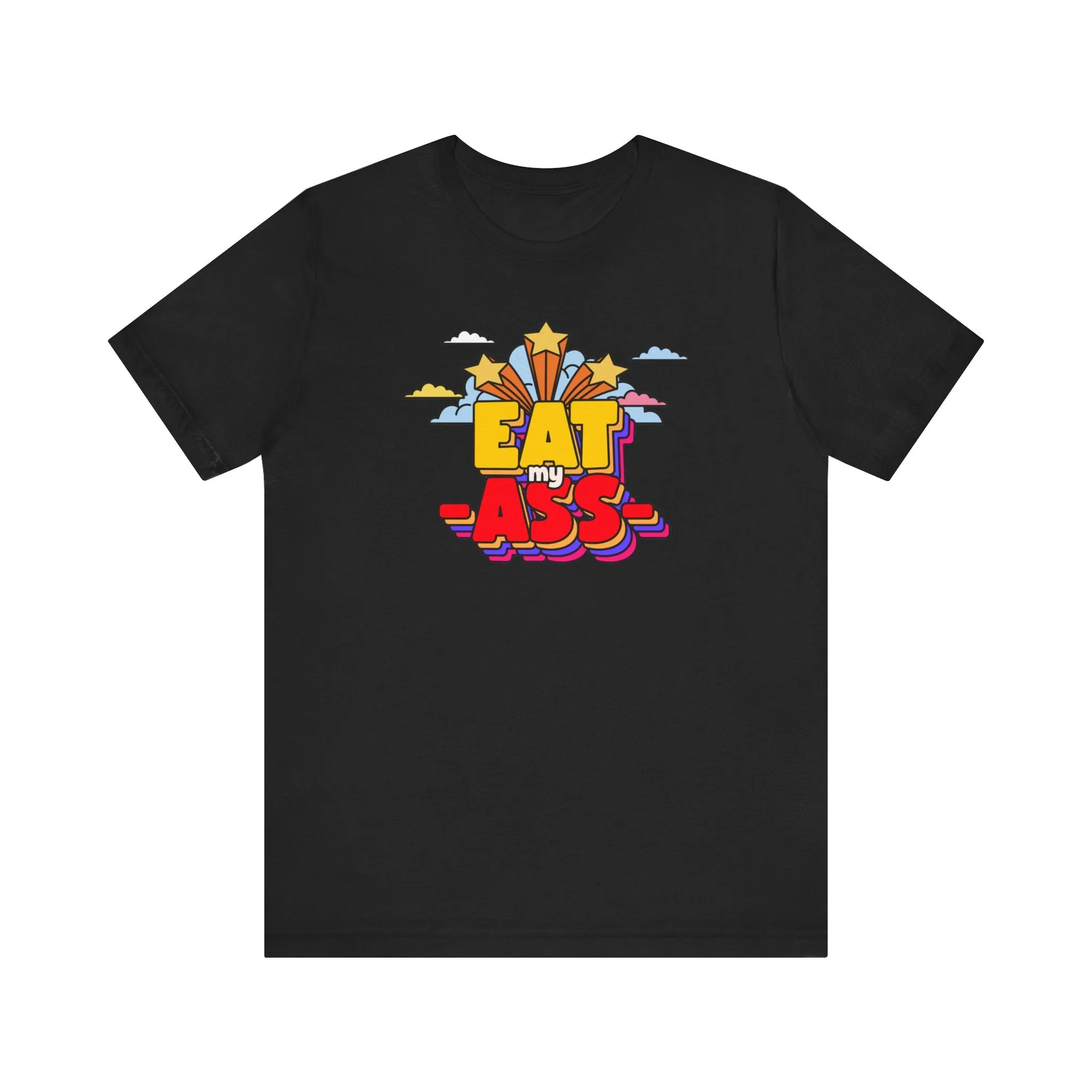 Eat My Ass